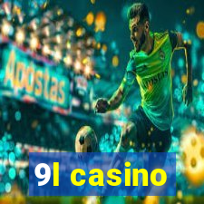 9l casino